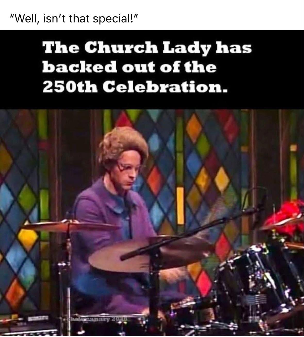 The Church Lady Backs Out